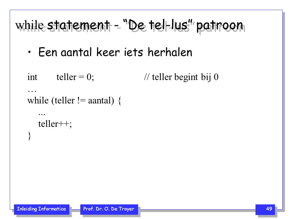 while statement - De tel-lus patroon