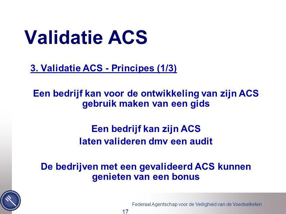 Validatie ACS 3. Validatie ACS - Principes (1/3)