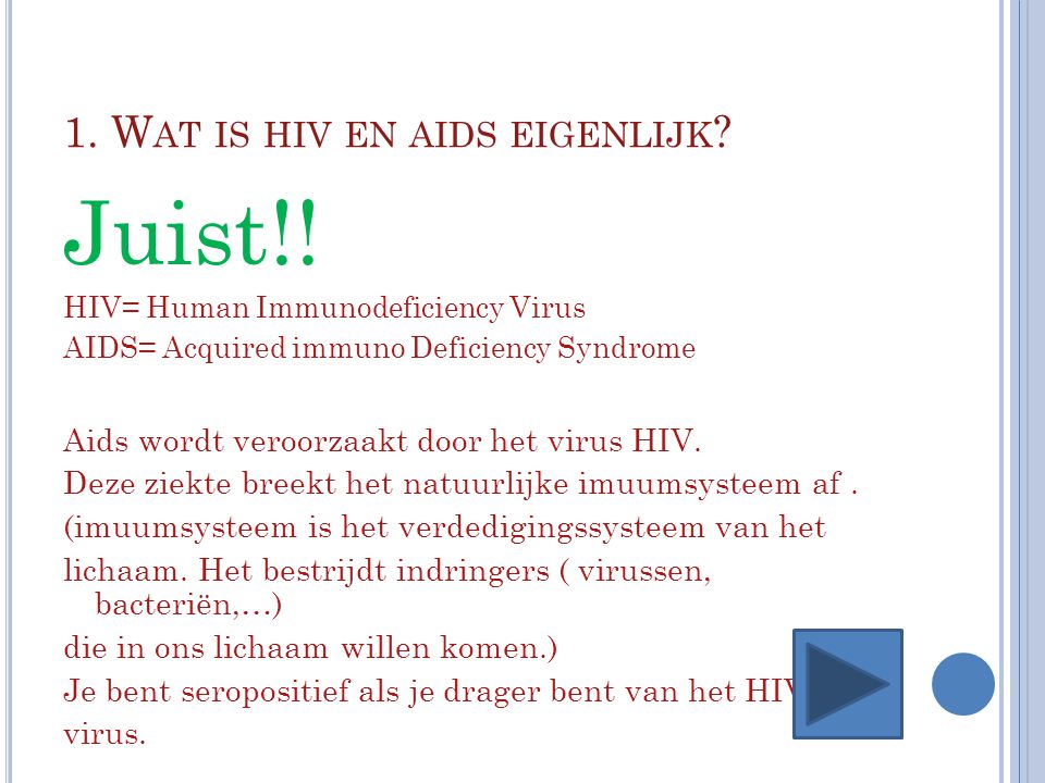 1. Wat is hiv en aids eigenlijk
