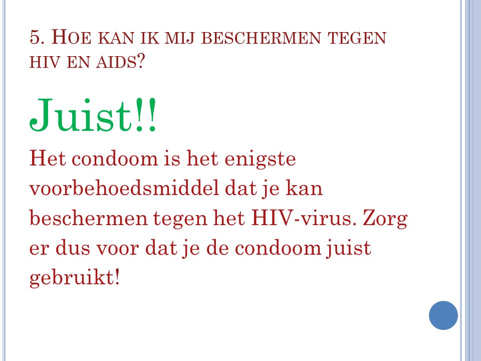 5. Hoe kan ik mij beschermen tegen hiv en aids
