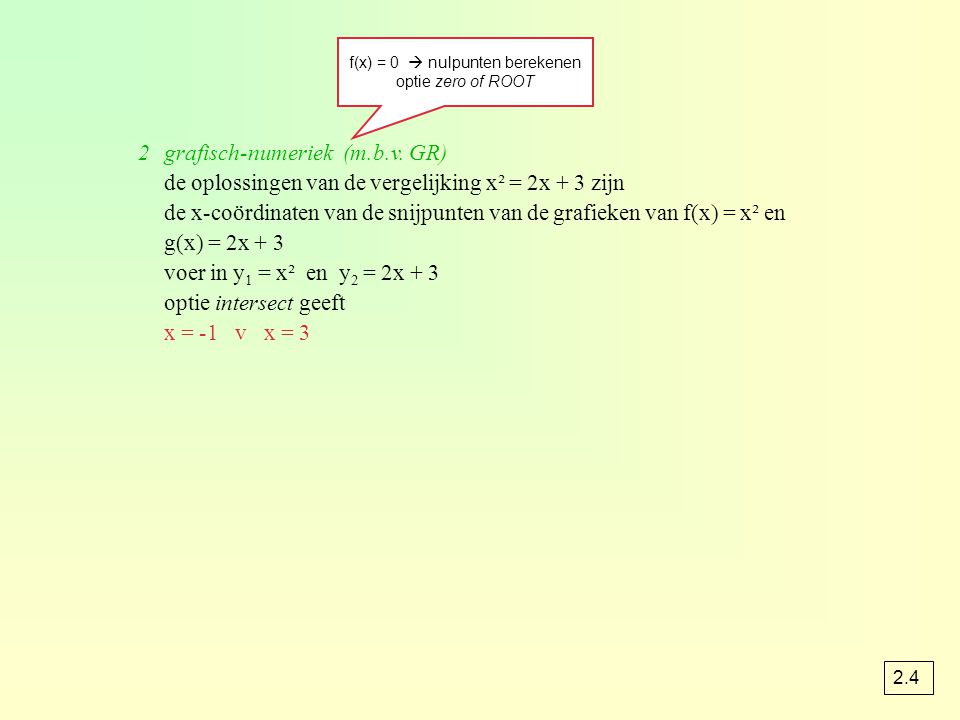 f(x) = 0  nulpunten berekenen