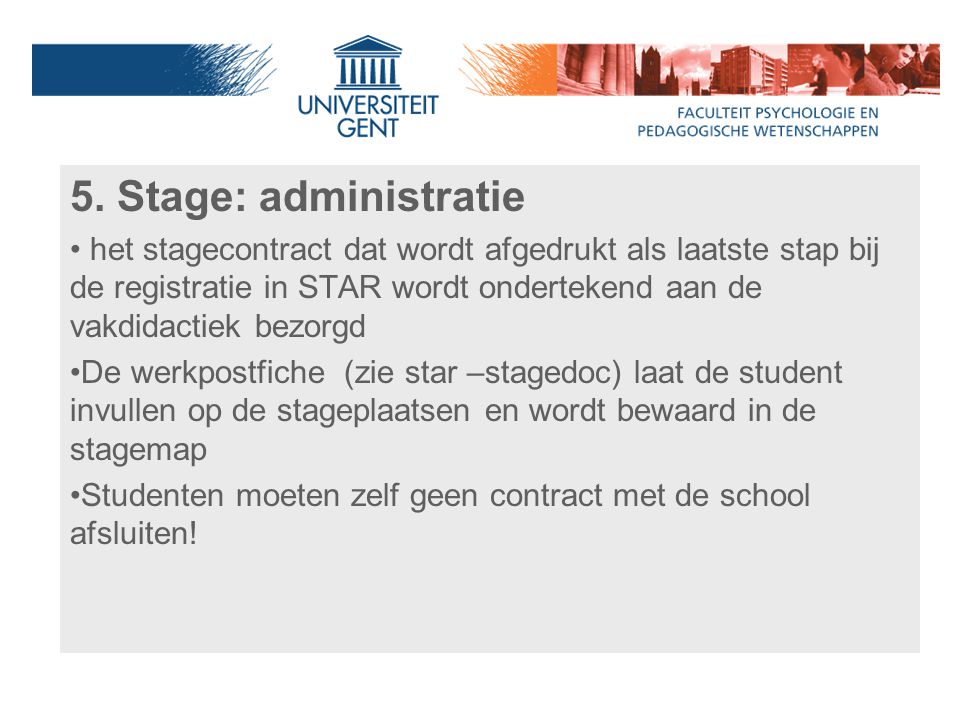 5. Stage: administratie