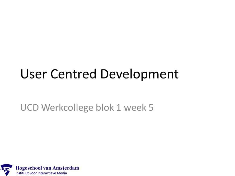 User Centred Development