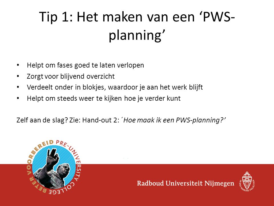 Tip 1: Het maken van een ‘PWS-planning’