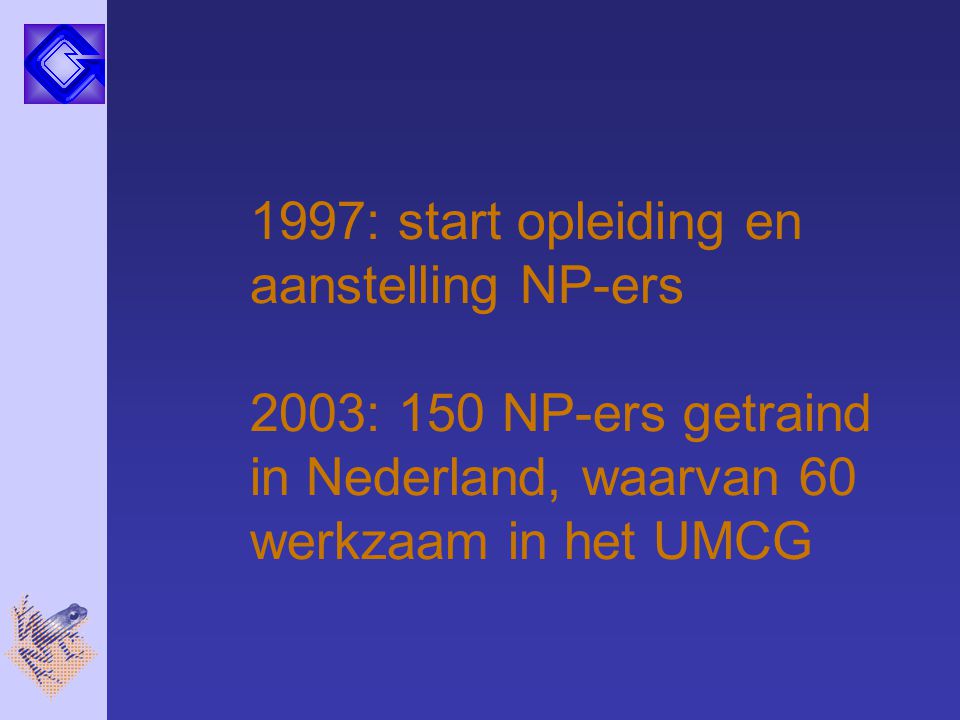 1997: start opleiding en aanstelling NP-ers