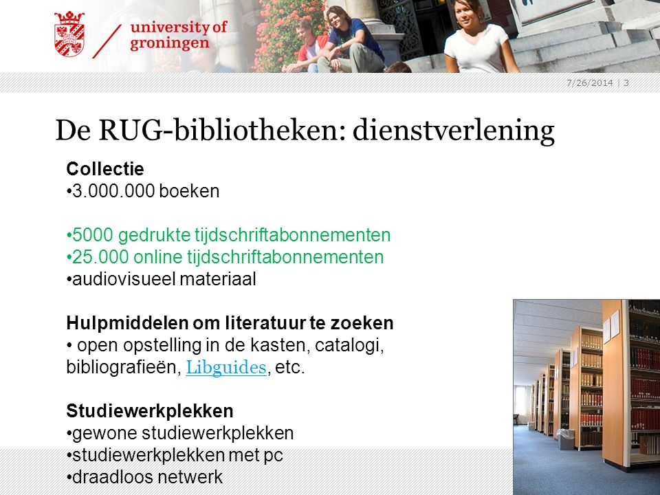 De RUG-bibliotheken: dienstverlening