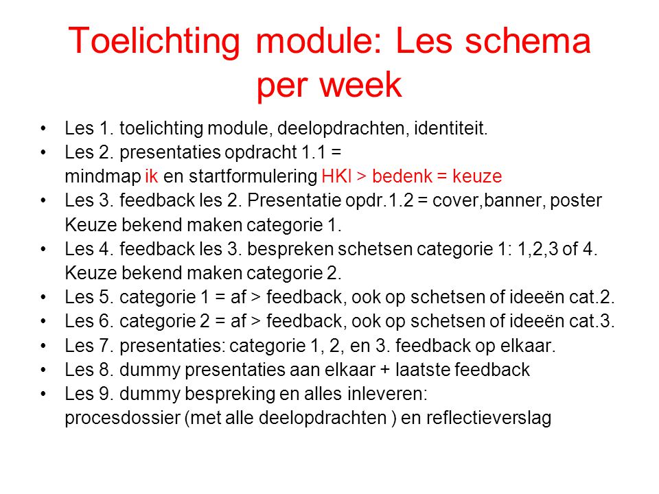 Toelichting module: Les schema per week