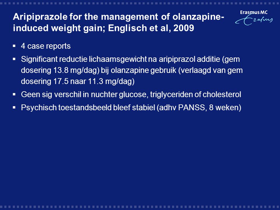 Aripiprazole for the management of olanzapine-induced weight gain; Englisch et al, 2009