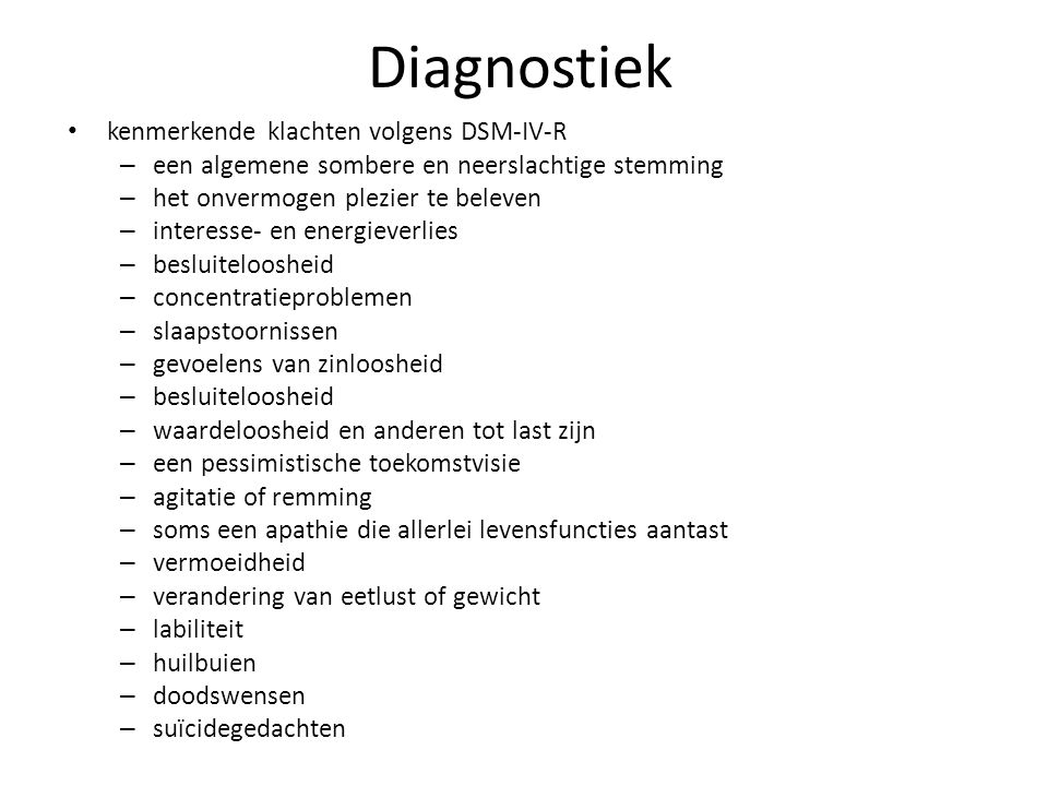 Diagnostiek kenmerkende klachten volgens DSM-IV-R