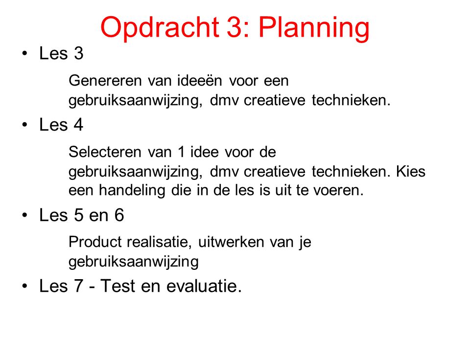 Opdracht 3: Planning Les 3