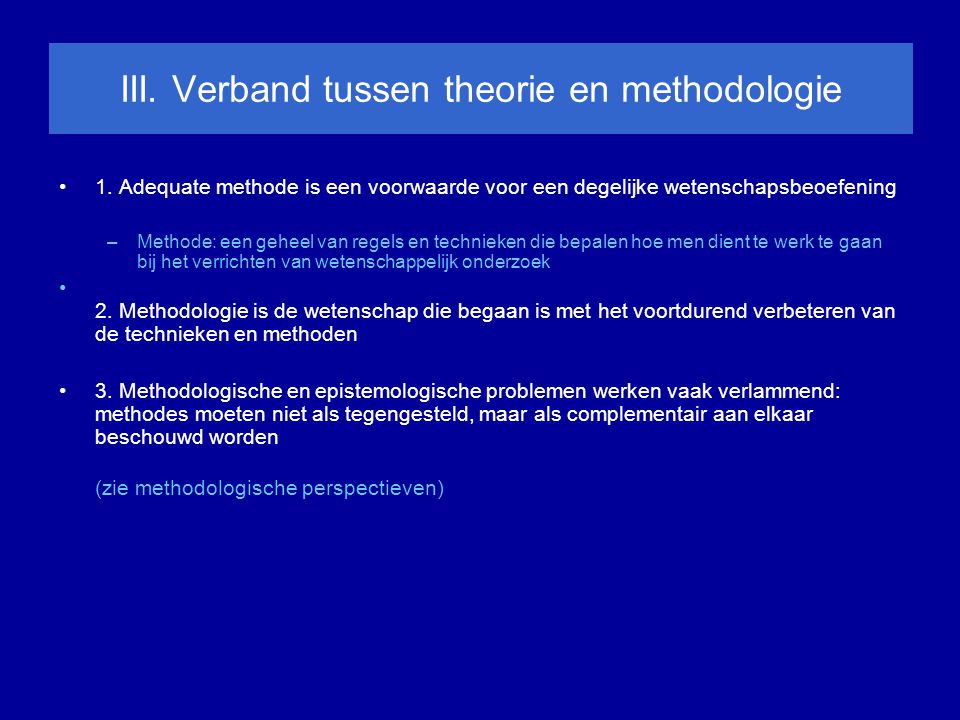 III. Verband tussen theorie en methodologie