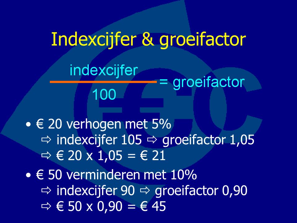 Indexcijfer & groeifactor