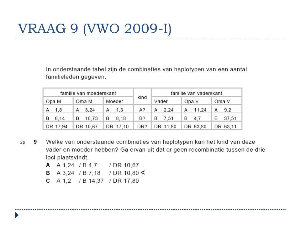 VRAAG 9 (VWO 2009-I) <
