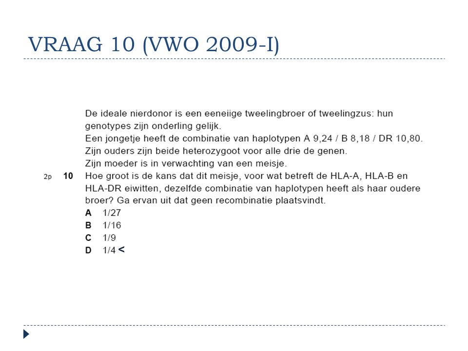 VRAAG 10 (VWO 2009-I) <