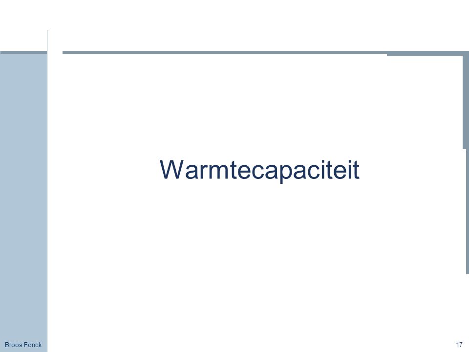Title Warmtecapaciteit FirstName LastName – Activity / Group