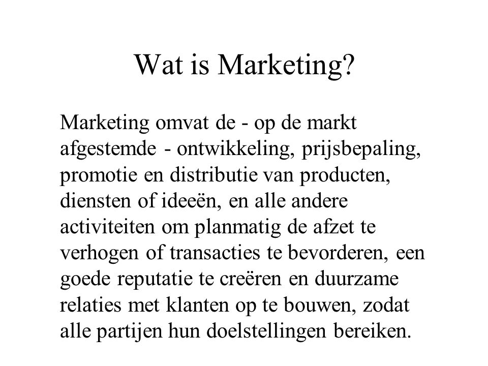 Wat is Marketing