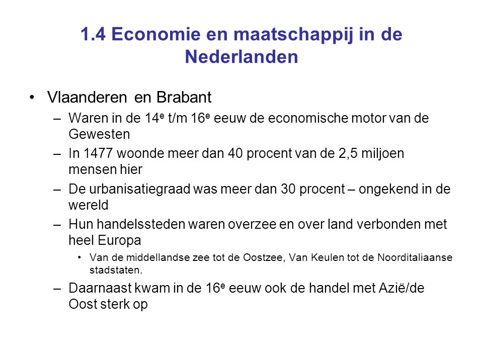 1.4 Economie en maatschappij in de Nederlanden