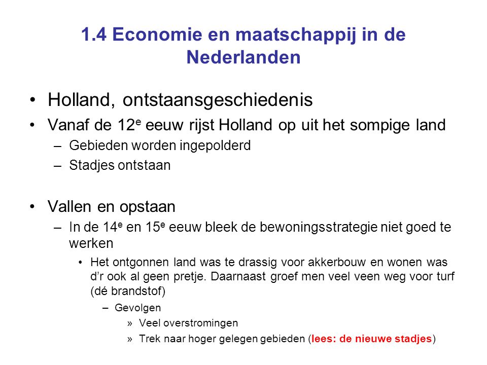 1.4 Economie en maatschappij in de Nederlanden