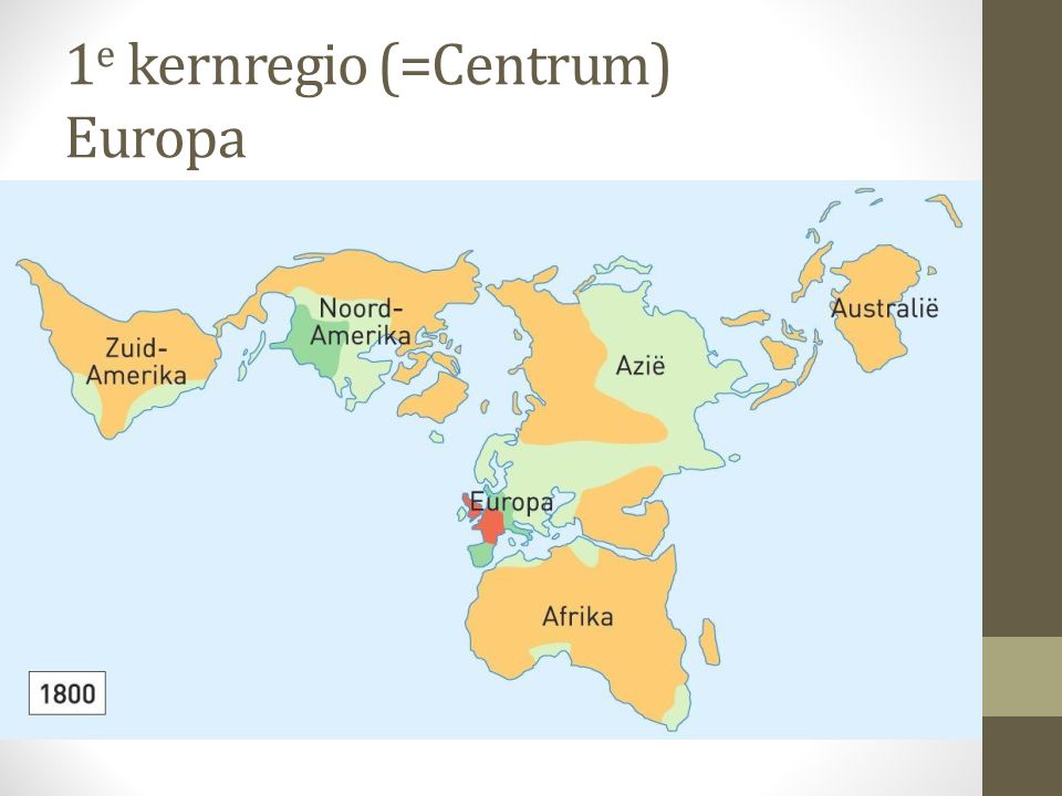 1e kernregio (=Centrum) Europa