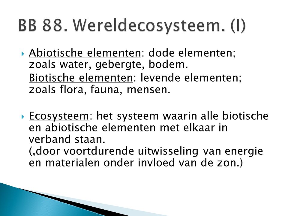 BB 88. Wereldecosysteem. (I)