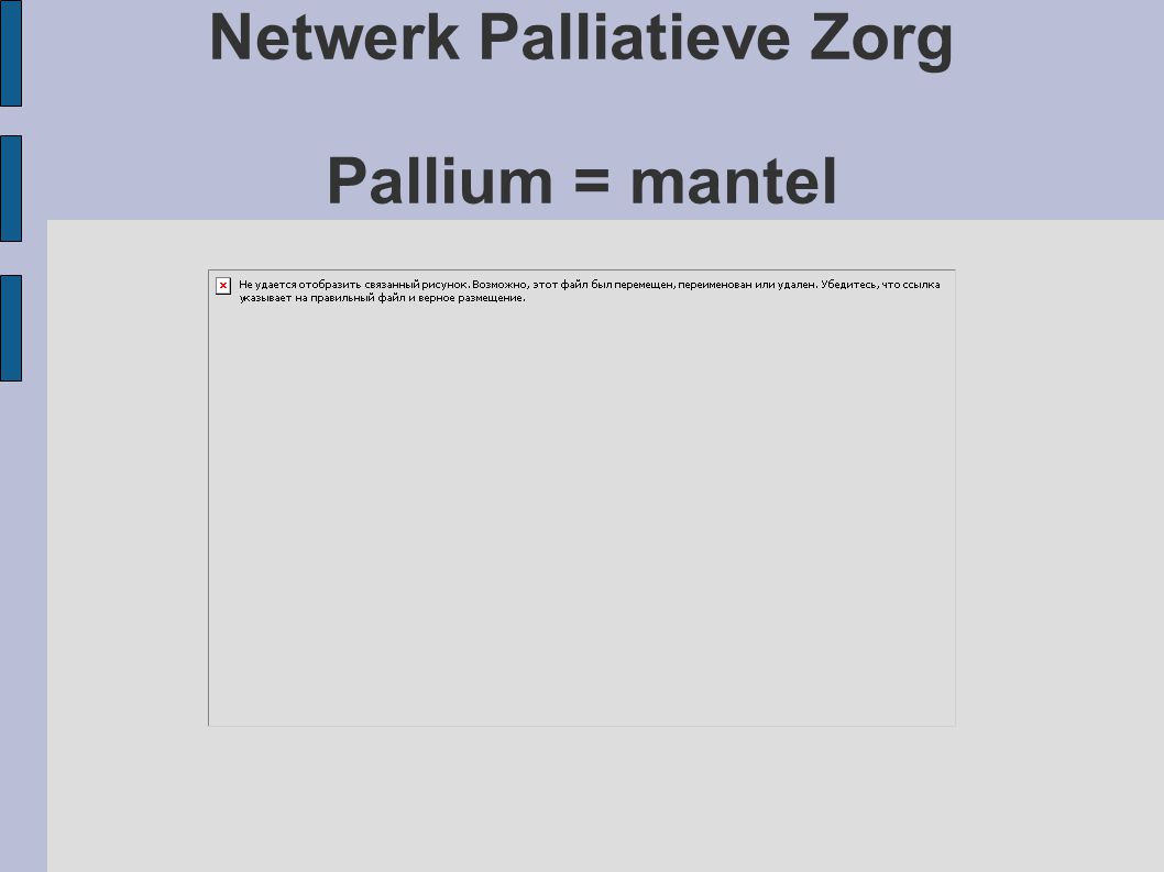 Netwerk Palliatieve Zorg Pallium = mantel