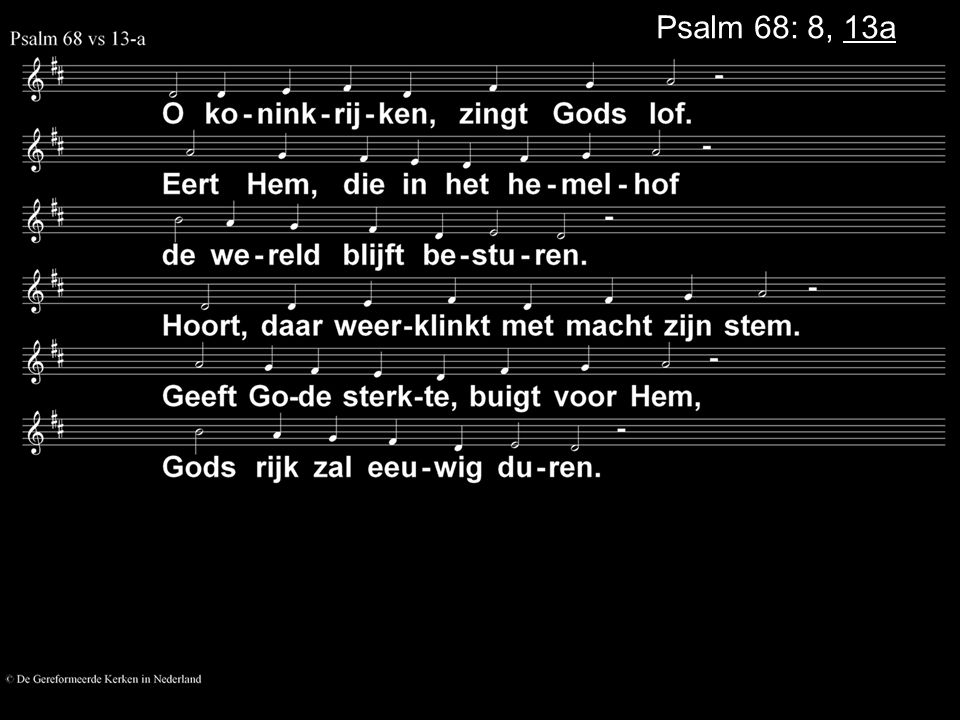 Psalm 68: 8, 13a
