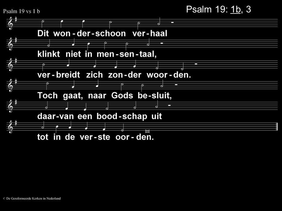 Psalm 19: 1b, 3