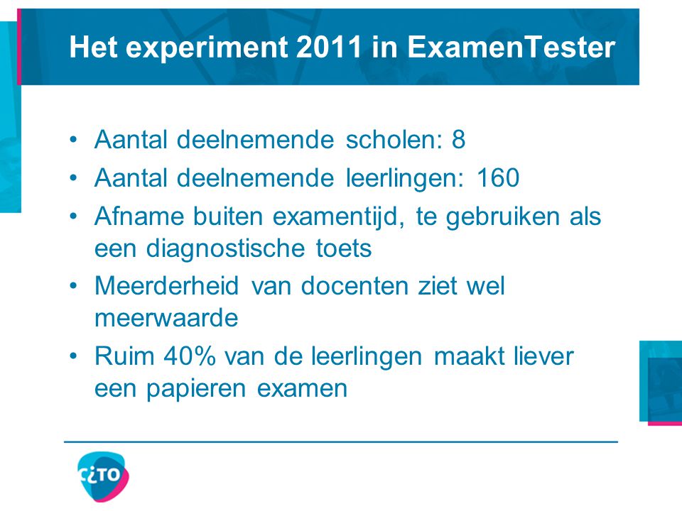 Het experiment 2011 in ExamenTester
