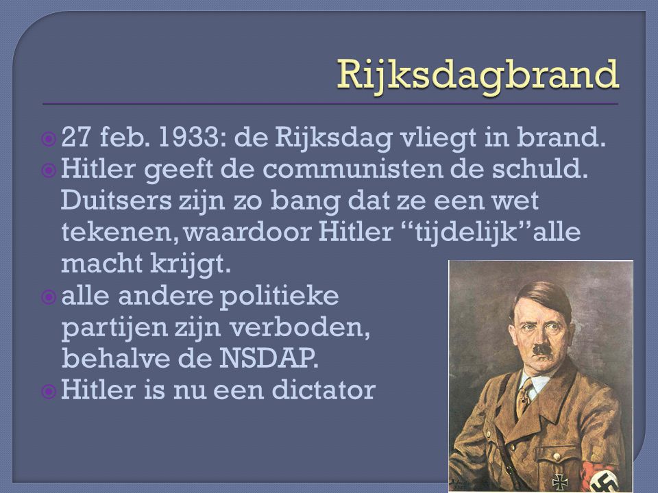 Rijksdagbrand 27 feb. 1933: de Rijksdag vliegt in brand.