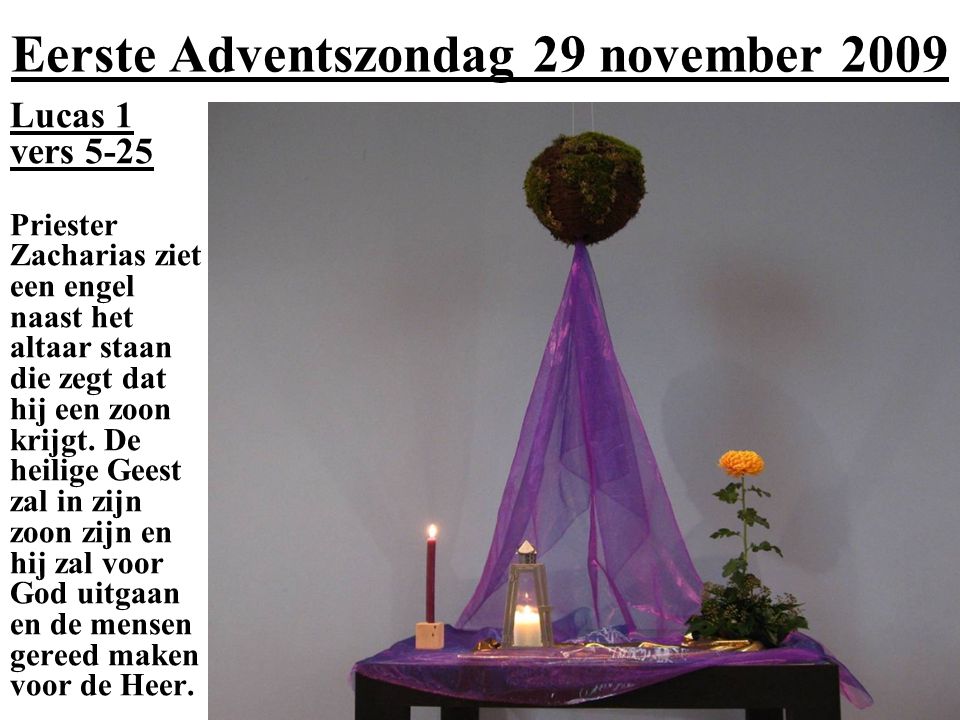 Eerste Adventszondag 29 november 2009