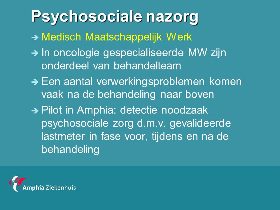Psychosociale nazorg Medisch Maatschappelijk Werk