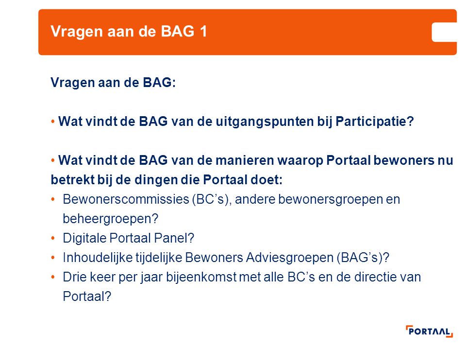 Vragen aan de BAG 1 Vragen aan de BAG: