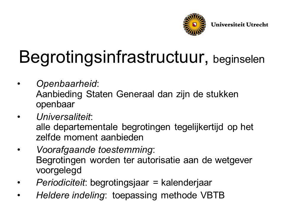 Begrotingsinfrastructuur, beginselen