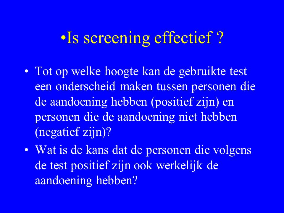 Is screening effectief