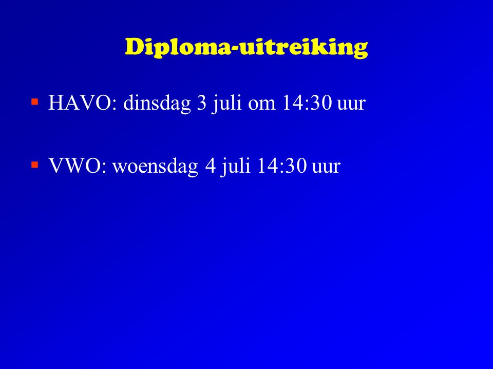 Diploma-uitreiking HAVO: dinsdag 3 juli om 14:30 uur