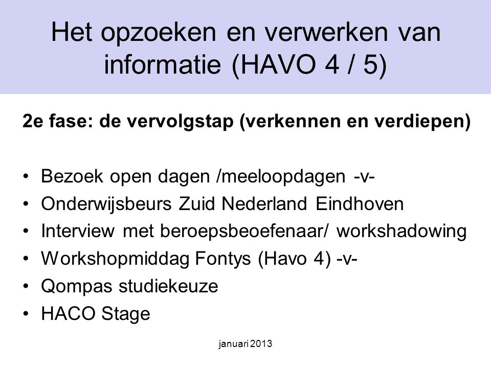 Het opzoeken en verwerken van informatie (HAVO 4 / 5)