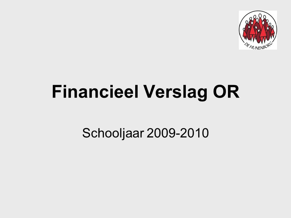 Financieel Verslag OR Schooljaar
