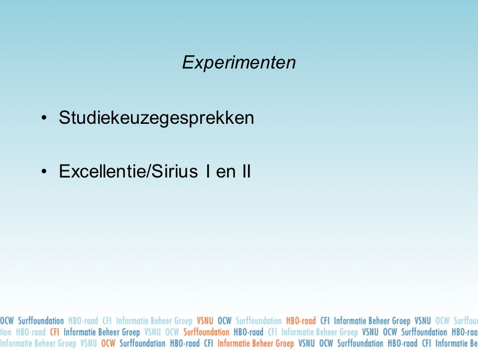 Experimenten Studiekeuzegesprekken Excellentie/Sirius I en II