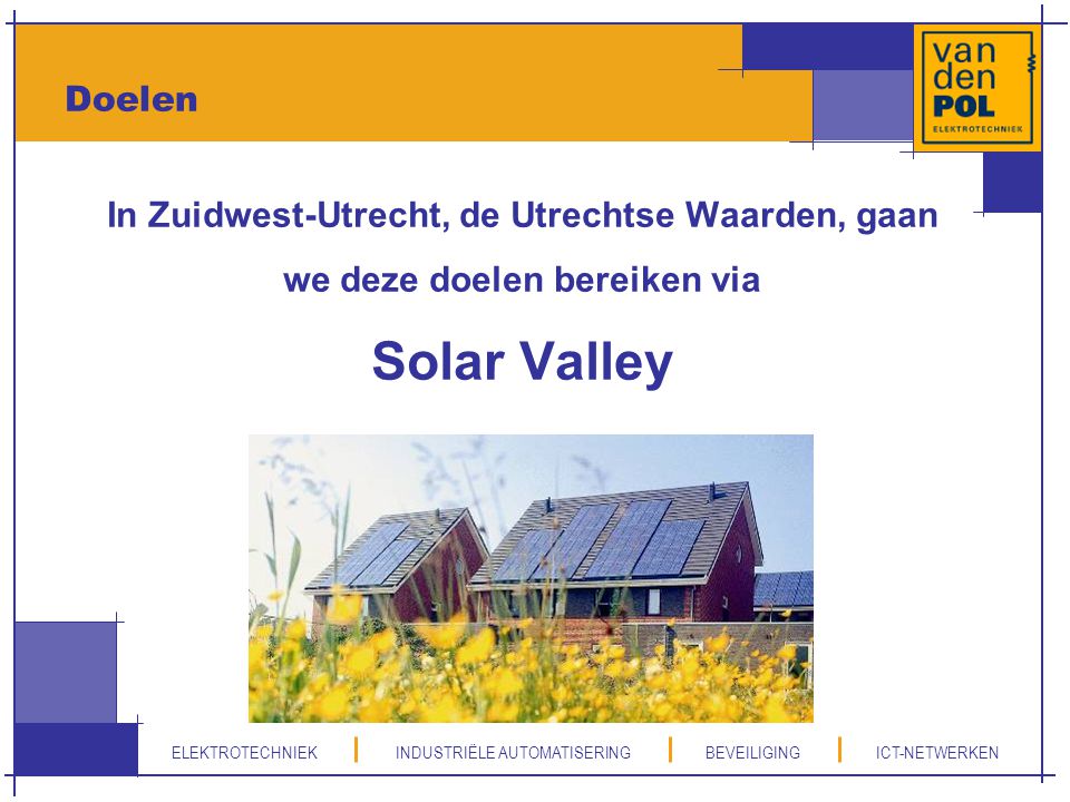 Solar Valley Doelen In Zuidwest-Utrecht, de Utrechtse Waarden, gaan
