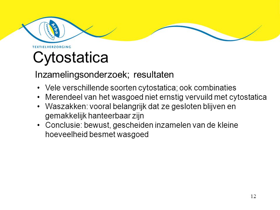 Cytostatica Inzamelingsonderzoek; resultaten