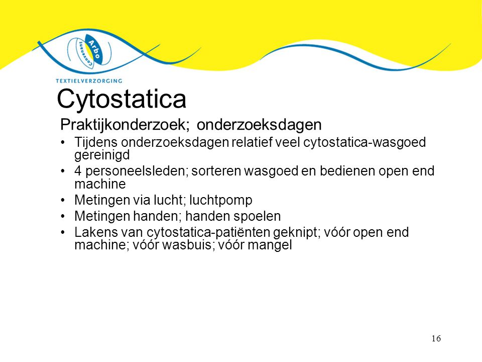Cytostatica Praktijkonderzoek; onderzoeksdagen