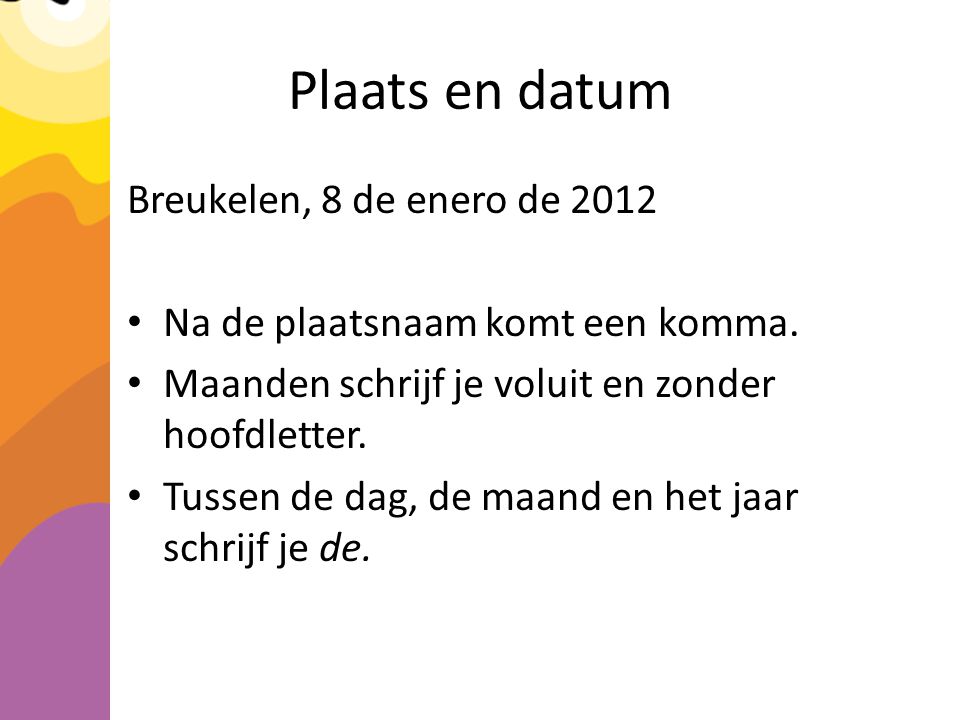 Plaats en datum Breukelen, 8 de enero de 2012