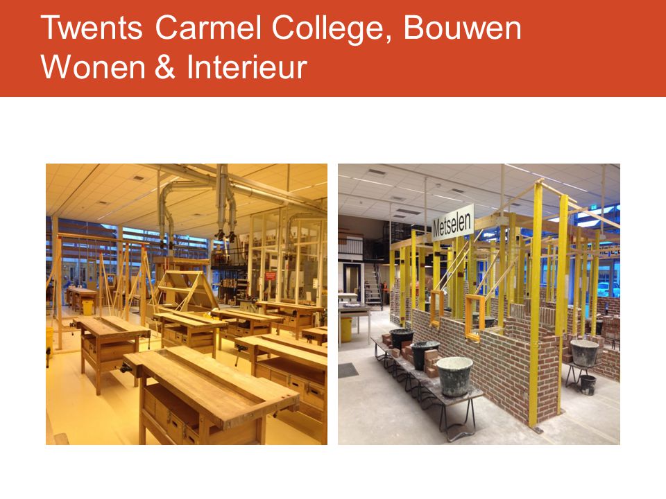 Twents Carmel College, Bouwen Wonen & Interieur