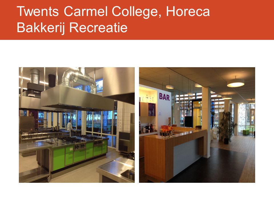 Twents Carmel College, Horeca Bakkerij Recreatie