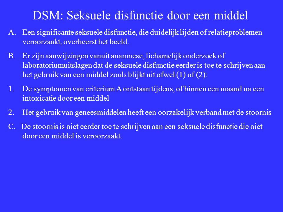 DSM: Seksuele disfunctie door een middel
