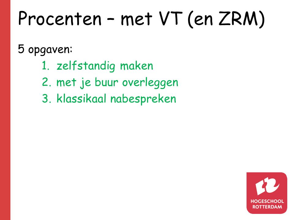 Procenten – met VT (en ZRM)