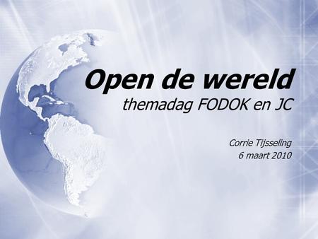 Open de wereld themadag FODOK en JC