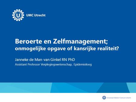 Beroerte en Zelfmanagement; onmogelijke opgave of kansrijke realiteit?