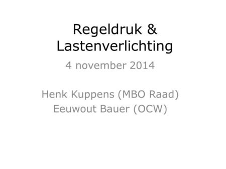 Regeldruk & Lastenverlichting