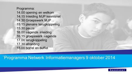 `Programma Netwerk Informatiemanagers 9 oktober 2014